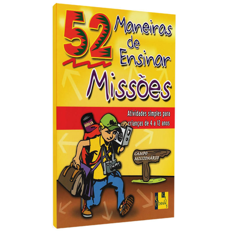 52 Maneiras de Ensinar Missões | Nancy S. Williamson