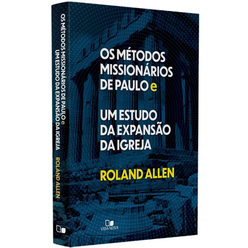 Livro Os Métodos Missionários de Paulo de Roland Allen, capa azul com ruínas antigas. — Plenitude