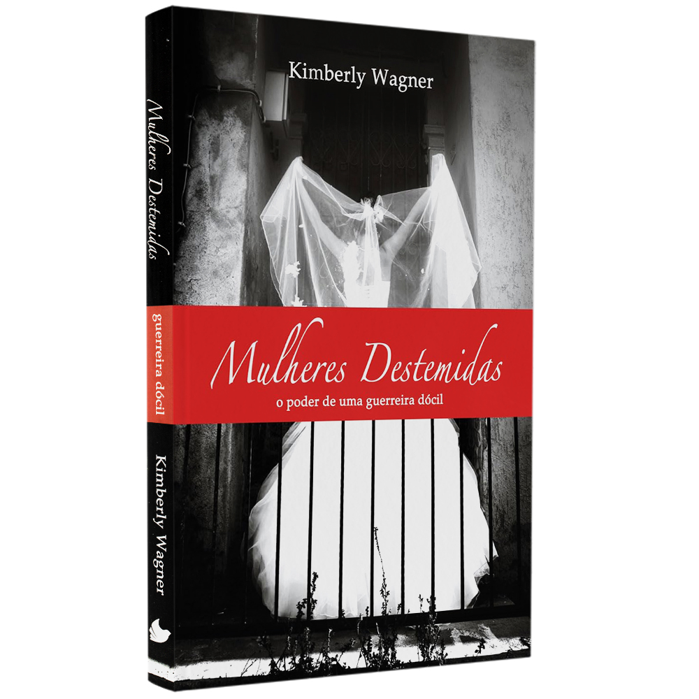 Capa do livro Mulheres Destemidas, de Kimberly Wagner, com uma noiva em um ambiente escuro. — Plenitude