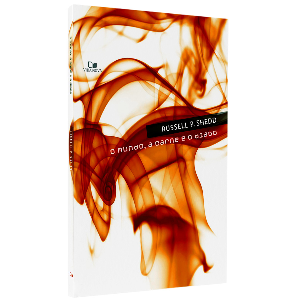 Capa do livro O Mundo, a Carne e o Diabo de Russell P. Shedd, com fumaça laranja em fundo branco. — Plenitude
