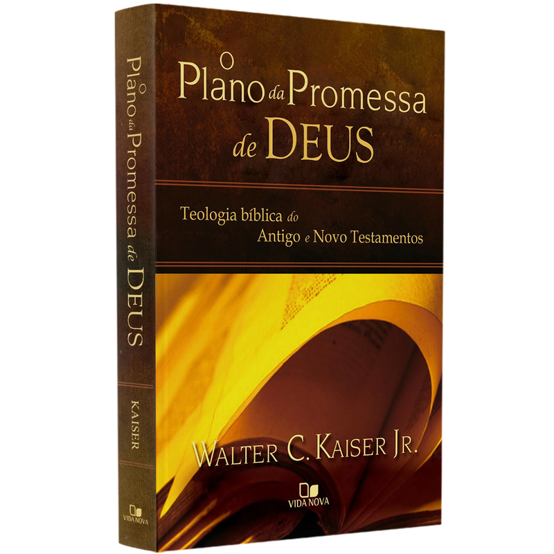 O Plano da Promessa de Deus | Walter C. Kaiser Jr.