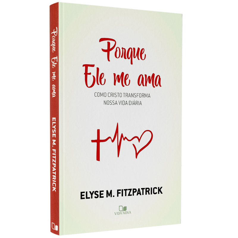 Porque Ele me Ama | Elyse Fitzpatrick