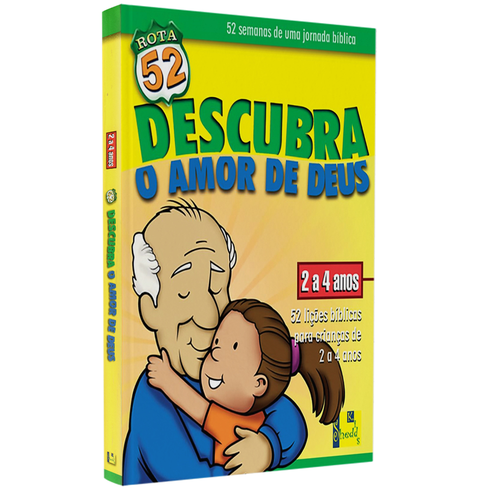 Livro Rota 52 Descubra o Amor de Deus, capa amarela com ilustração de avô e neta abraçados. — Plenitude