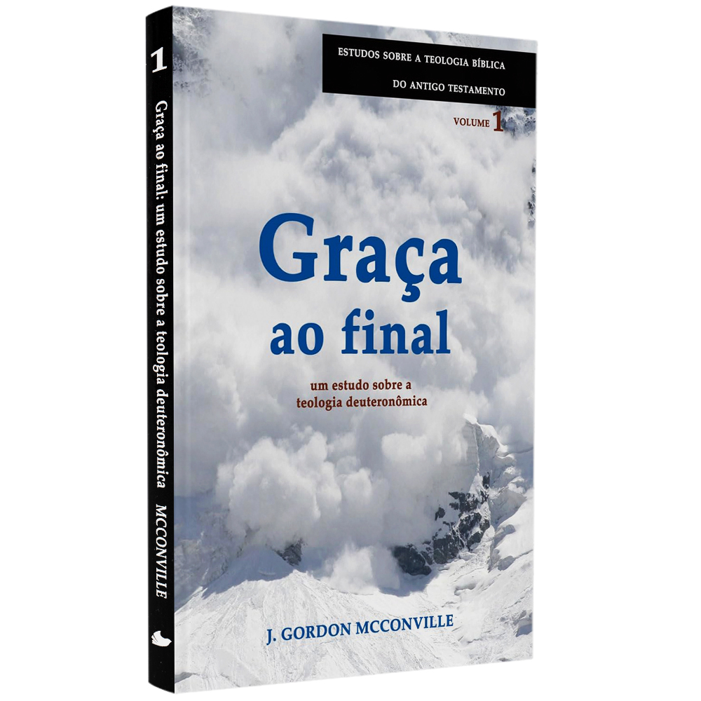 Graça ao Final | J. Gordon McConville