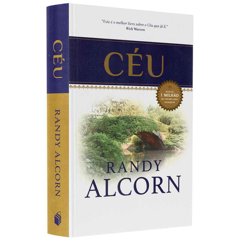 Livro "Céu" de Randy Alcorn, capa branca e dourada com imagem de ponte em jardim. — Plenitude