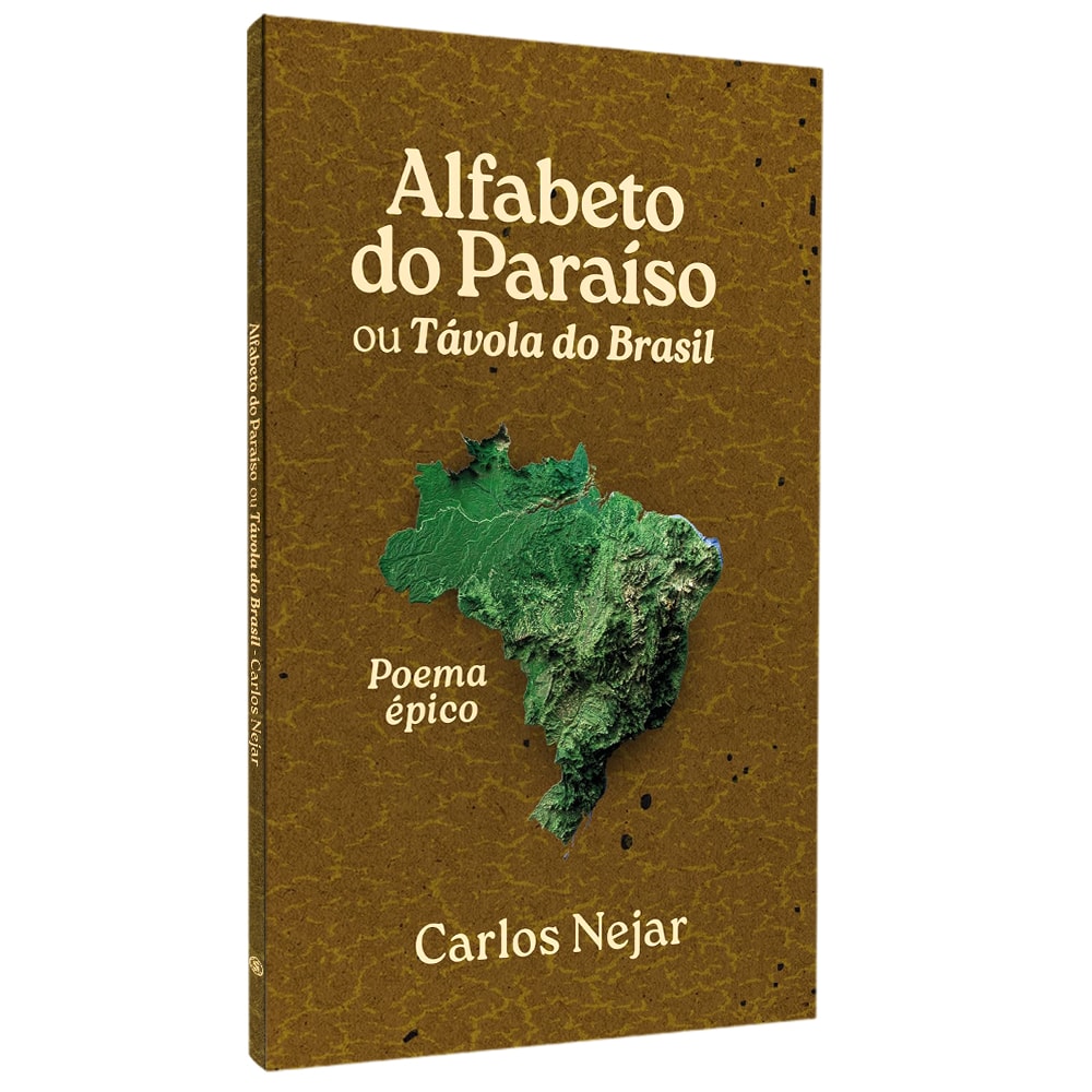 Livro de capa dura marrom com mapa do Brasil em verde, título "Alfabeto Do Paraíso Ou Távola Do Brasil" e autor Carlos Nejar. — Plenitude