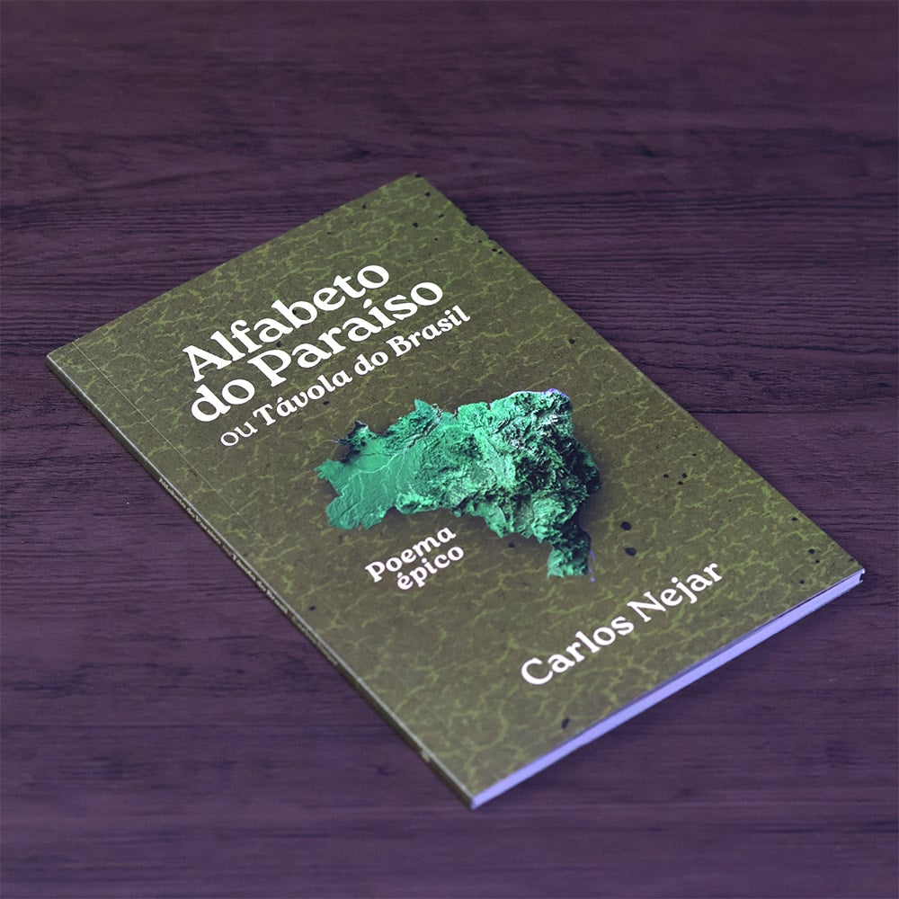 Alfabeto Do Paraíso Ou Távola Do Brasil | Carlos Nejar