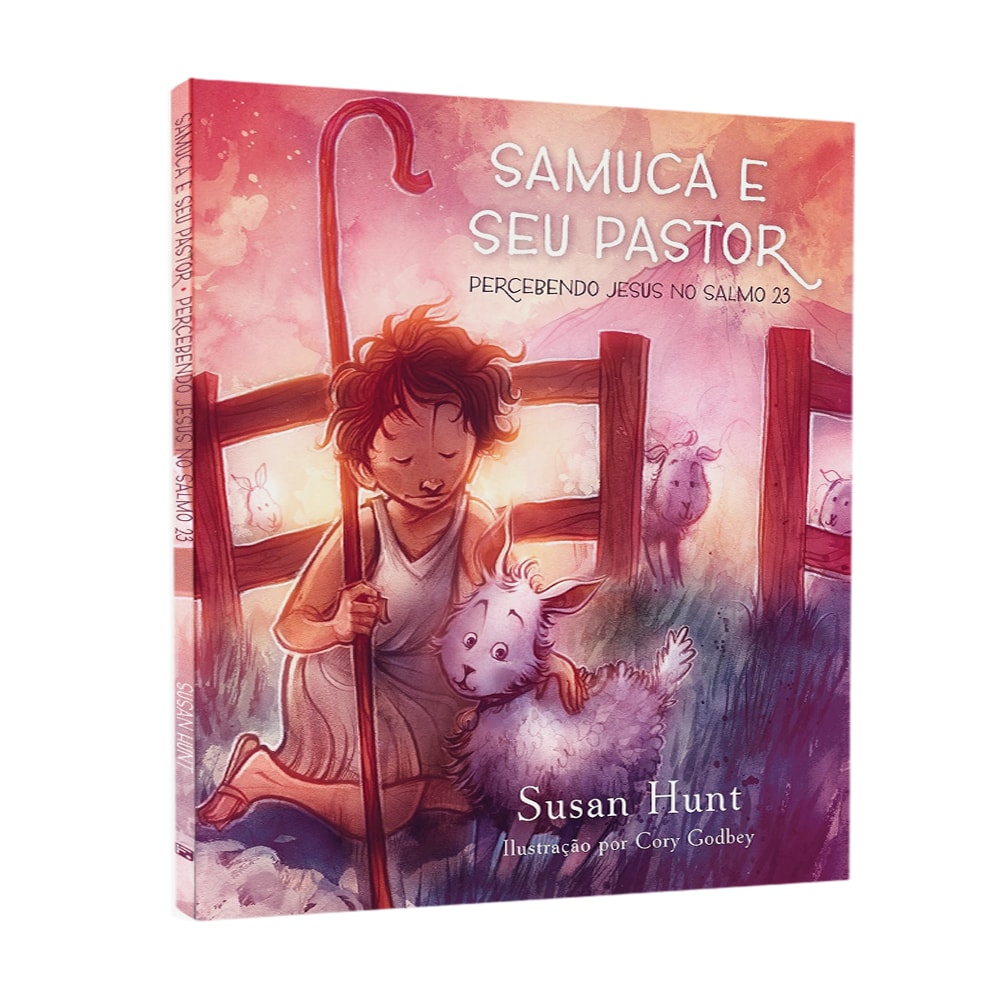 Capa de livro infantil "Samuca e seu Pastor" de Susan Hunt, com ilustração de menino e ovelha. — Plenitude