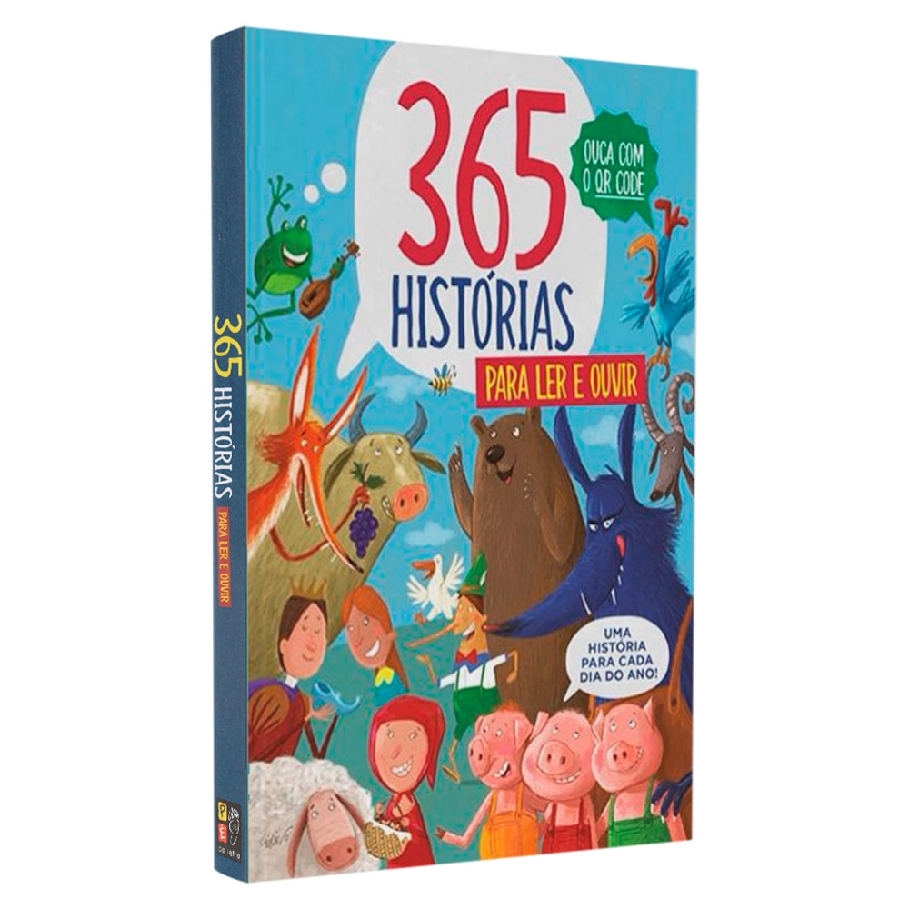 Livro infantil 365 Histórias Para Ler e Ouvir Ouça Com o QR Code, capa colorida com ilustrações de personagens. — Plenitude