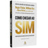 Como Chegar ao Sim | William Ury |  Roger Fisher |  Bruce Patton