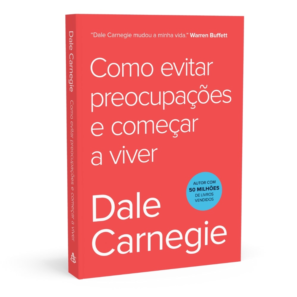 Como Evitar Preocupações e Começar a Viver | Dale Carnegie