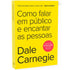 Livro Como Falar em Público e Encantar as Pessoas, de Dale Carnegie, capa amarela com letras pretas. — Plenitude