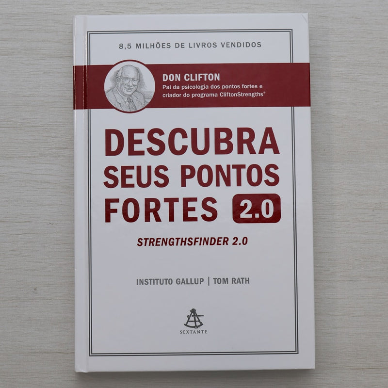 Descubra Seus Pontos Fortes 2.0 | Don Clifton