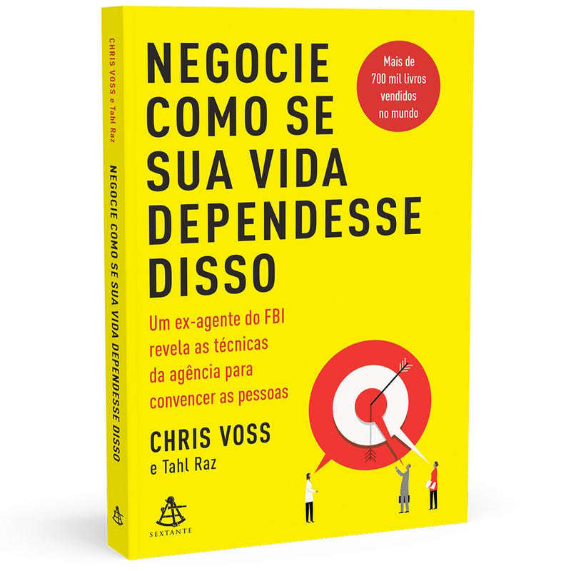 Livro Negocie Como se sua Vida Dependesse Disso de Chris Voss e Tahl Raz, capa amarela com alvo vermelho. — Plenitude