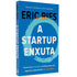 A Startup Enxuta | Eric Ries