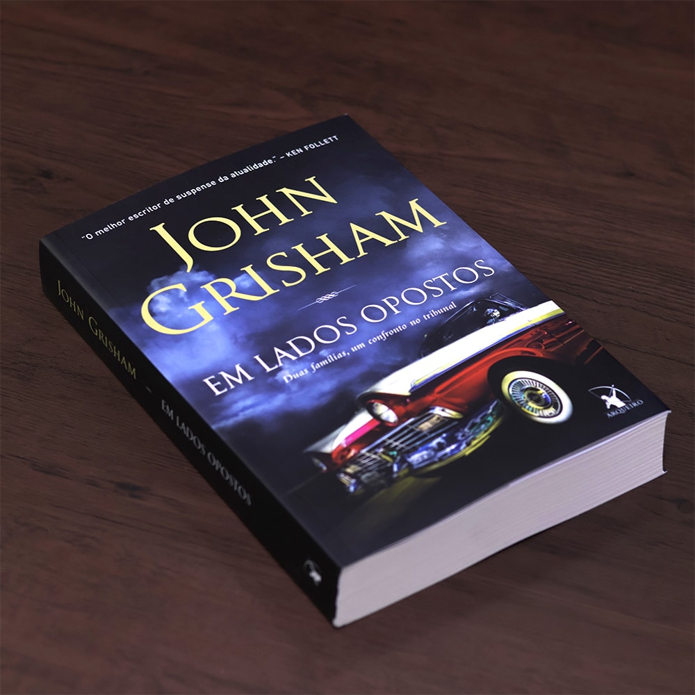Em Lados Opostos | John Grisham