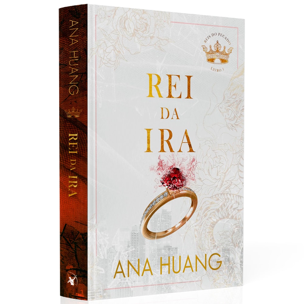 Livro Rei da Ira de Ana Huang, capa branca com anel de rubi e detalhes dourados. — Plenitude