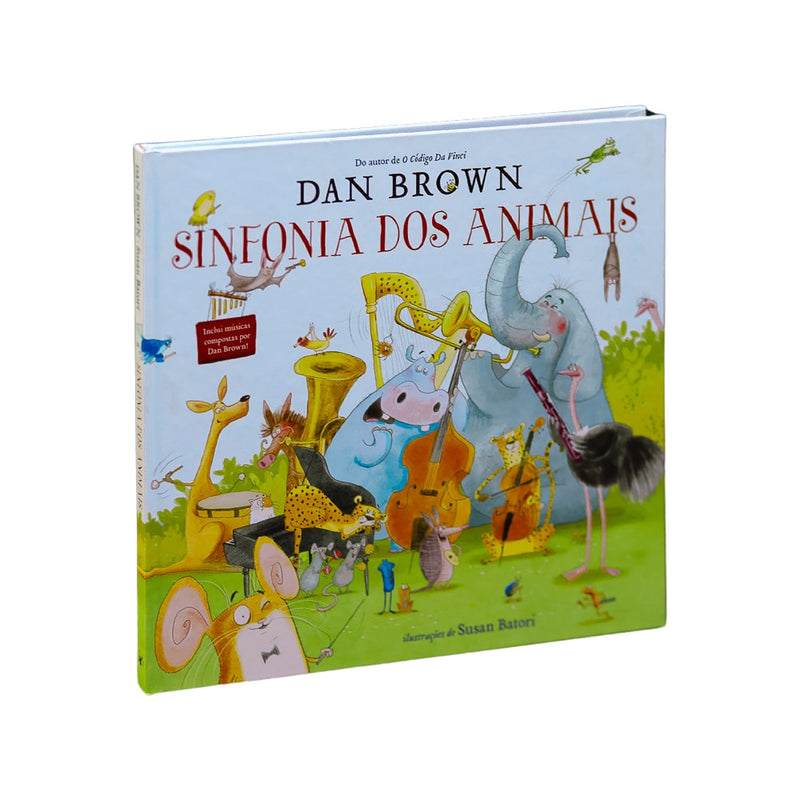 Sinfonia dos Animais | 2 a 5 Anos | Dan Brown
