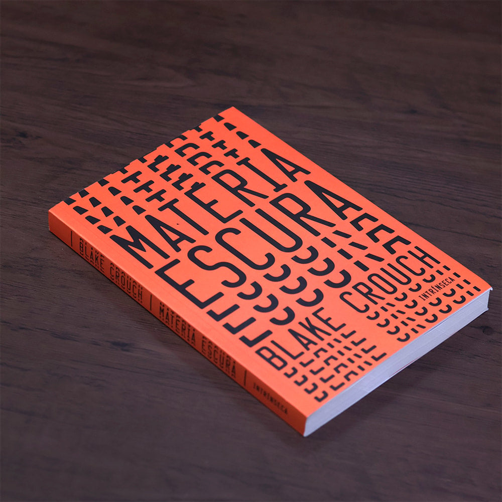 Matéria Escura  | Blake Crouch