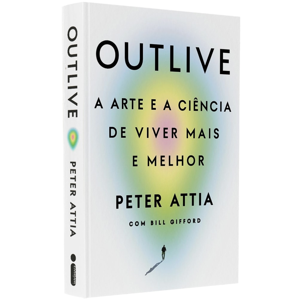 Livro de capa dura, "Outlive" de Peter Attia, branco com um brilho colorido no centro. — Plenitude