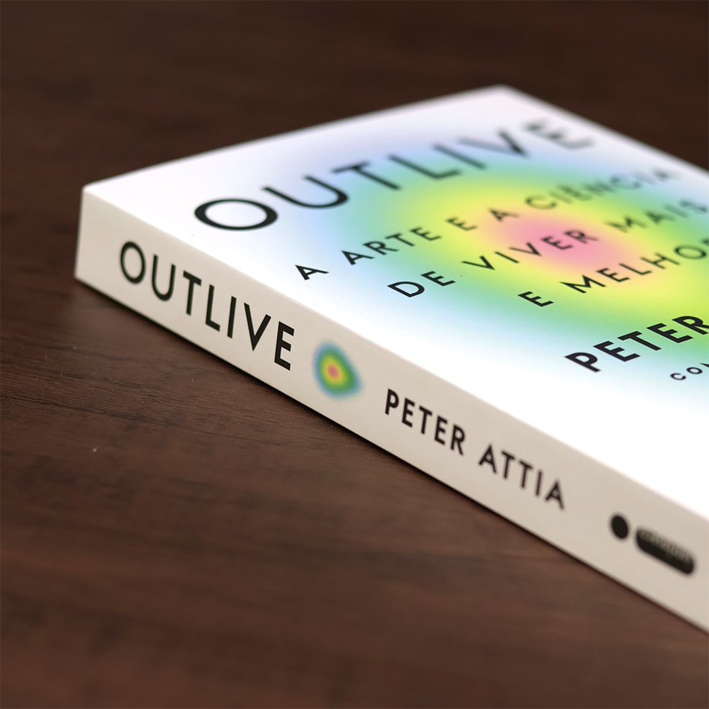Outlive |  Peter Attia e Bill Gifford