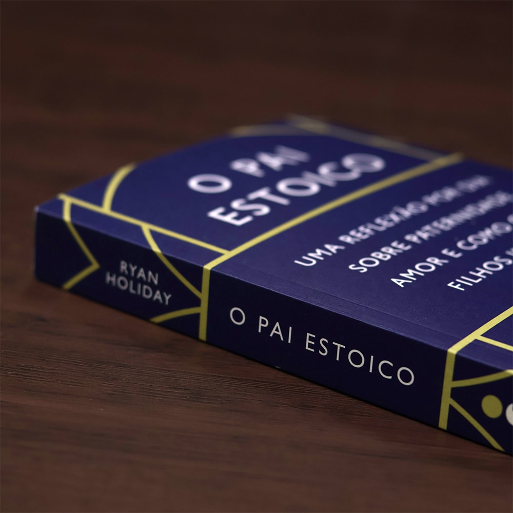O Pai Estoico |  Ryan Holiday