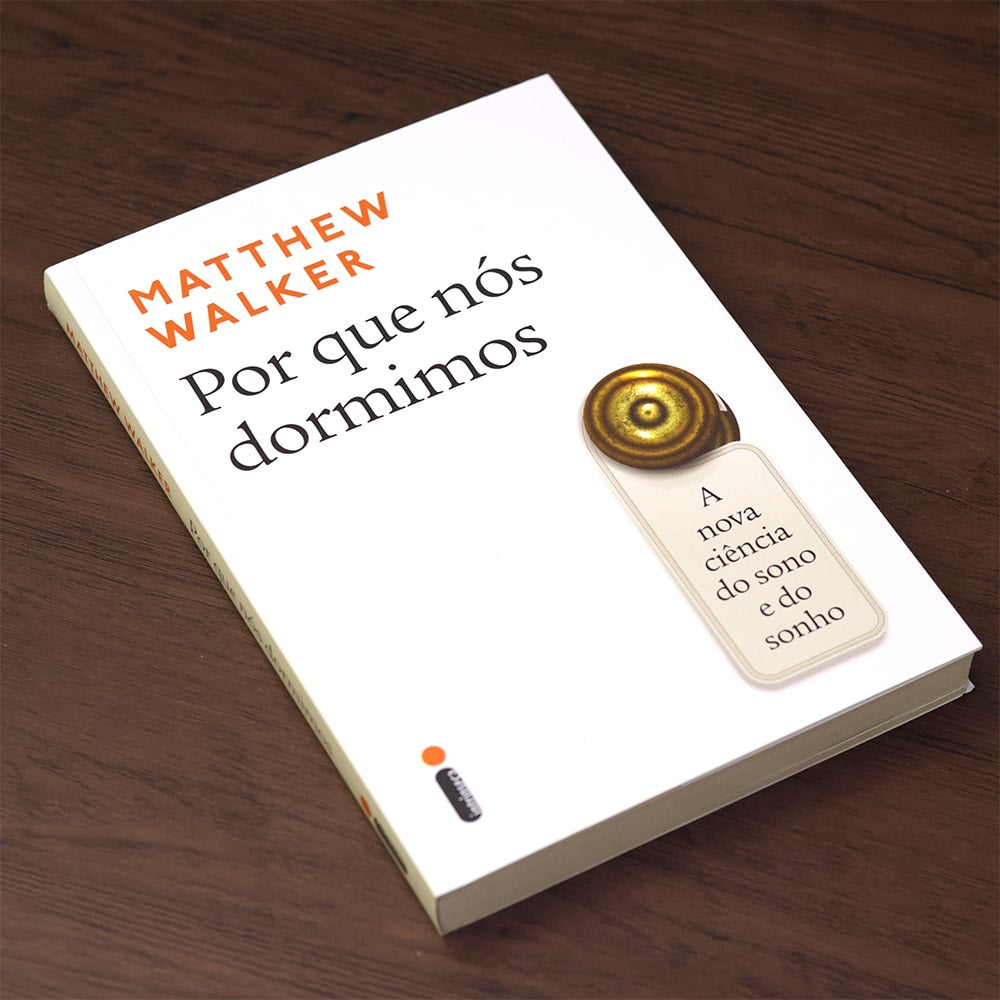 Por Que Nós Dormimos