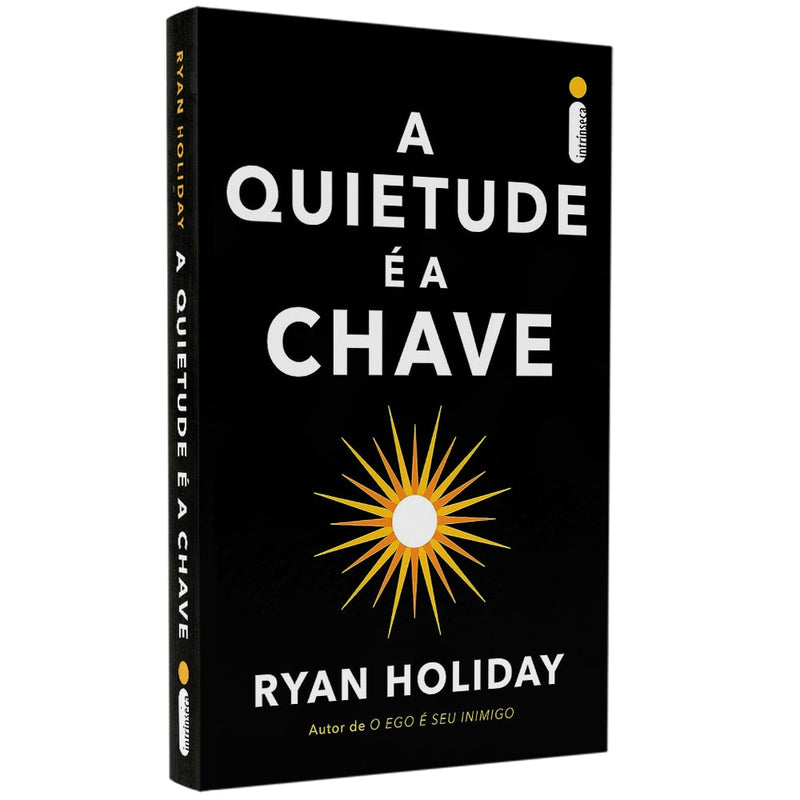 A Quietude é a Chave  | Ryan Holiday