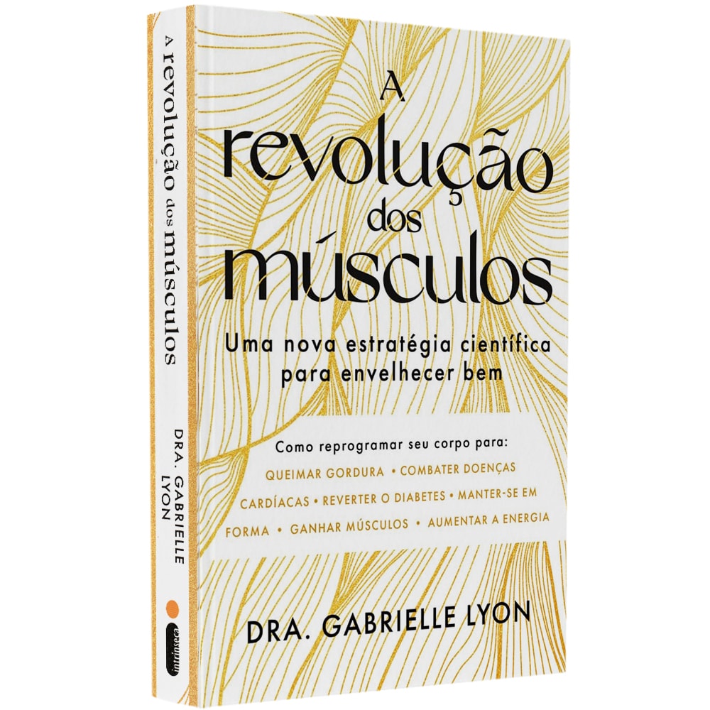Livro A Revolução dos Músculos da Dra. Gabrielle Lyon, capa branca com detalhes dourados. — Plenitude