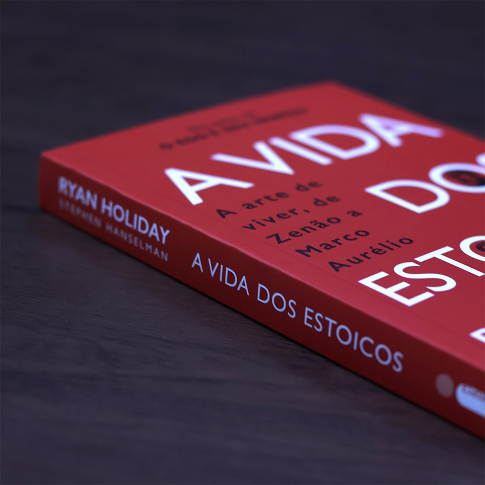 A Vida dos Estoicos  | Ryan Holiday