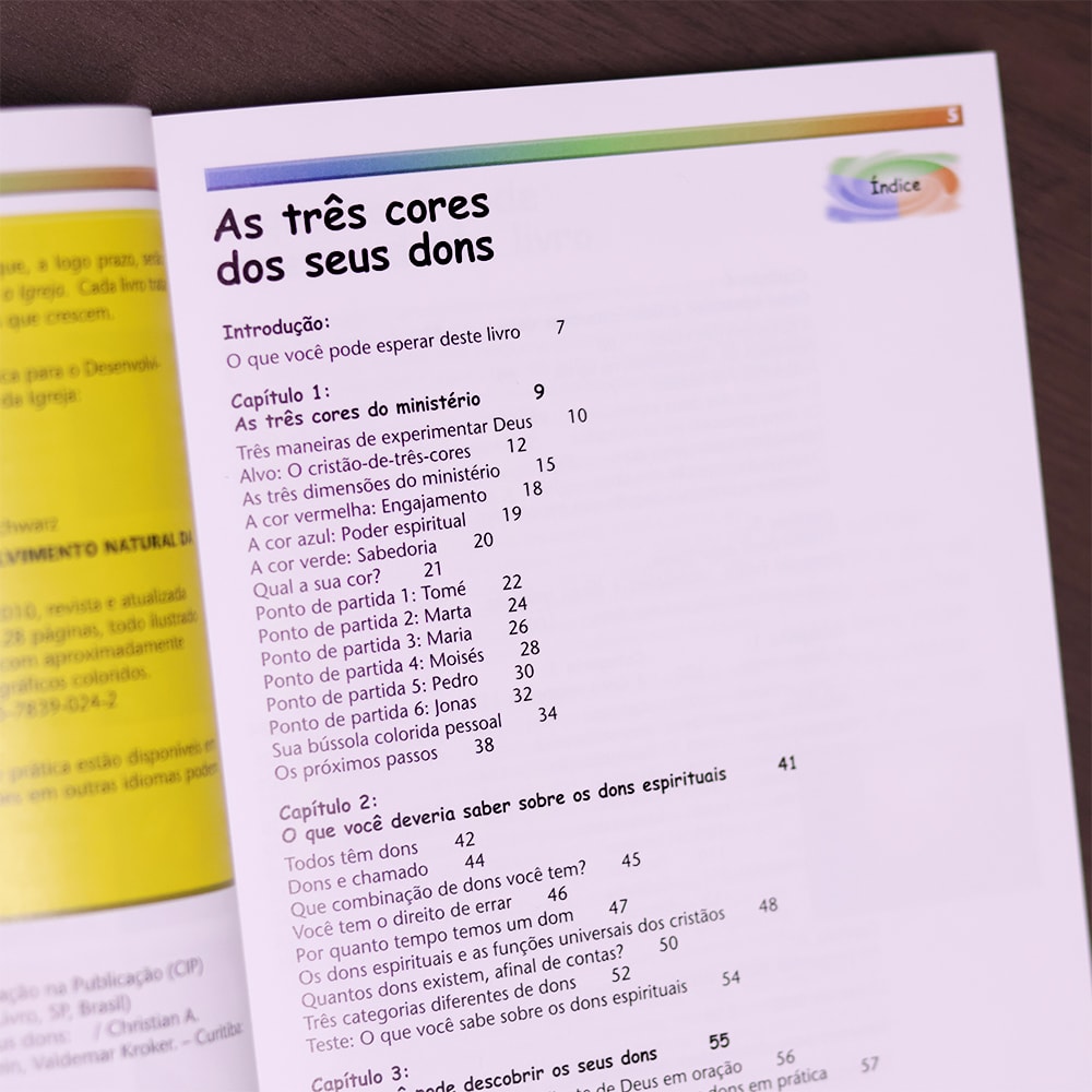 As 3 Cores dos seus Dons |  Christian A. Schwarz