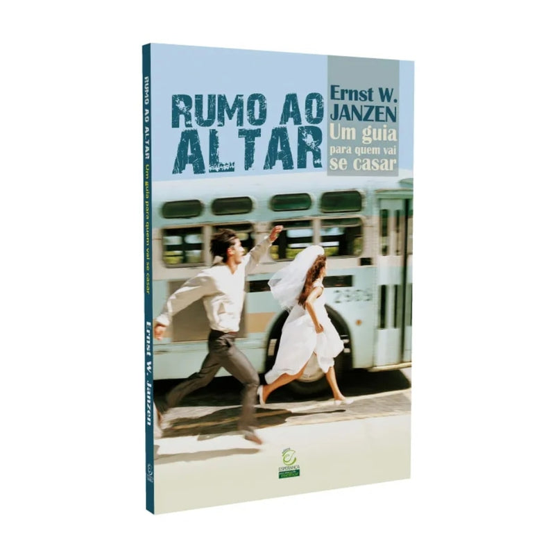 Rumo ao Altar |  Ernst W. Janzen