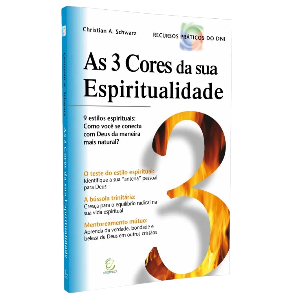 Livro As 3 Cores da Sua Espiritualidade de Christian A. Schwarz, capa branca com número 3 em chamas. — Plenitude