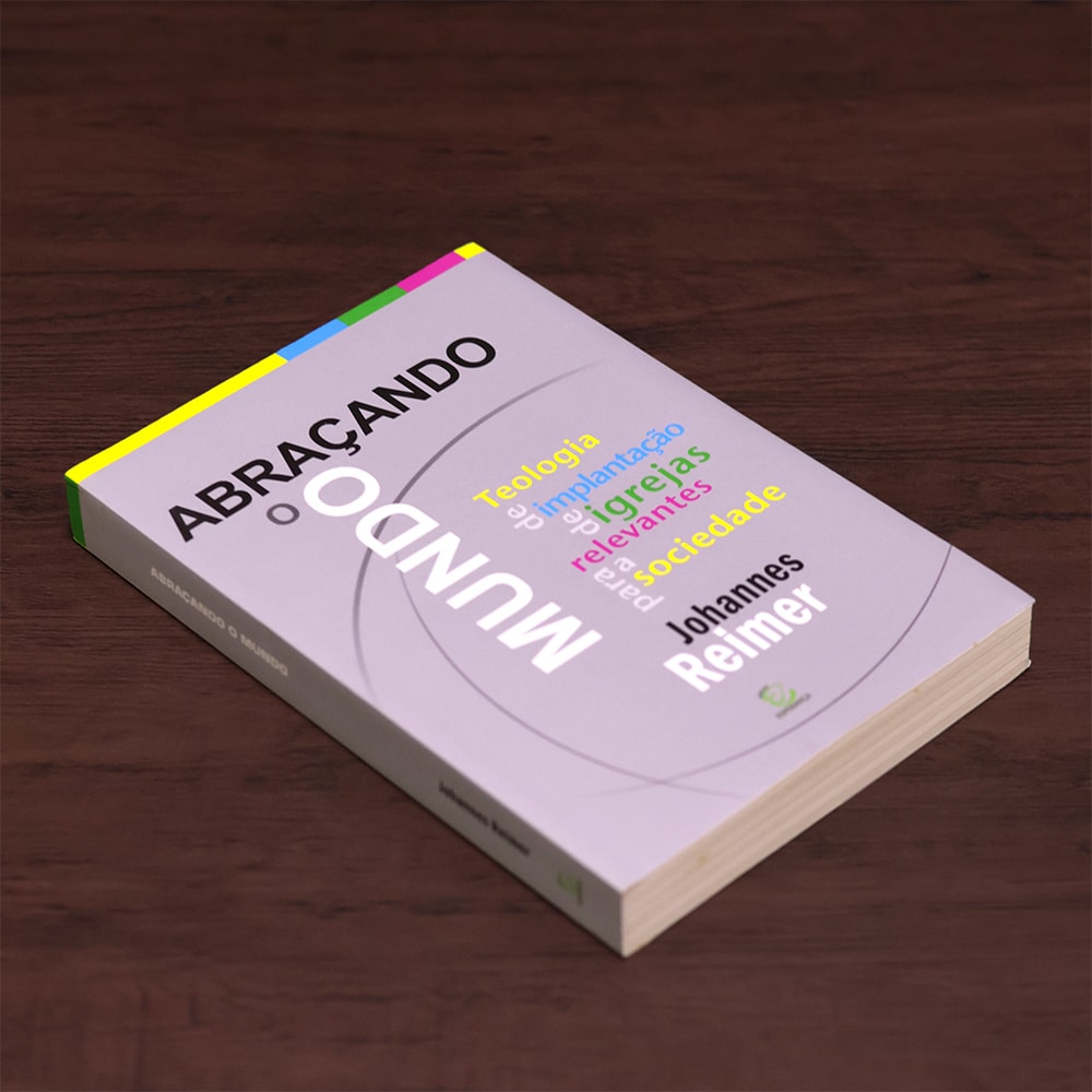 Abraçando o Mundo |  Johannes Reimer