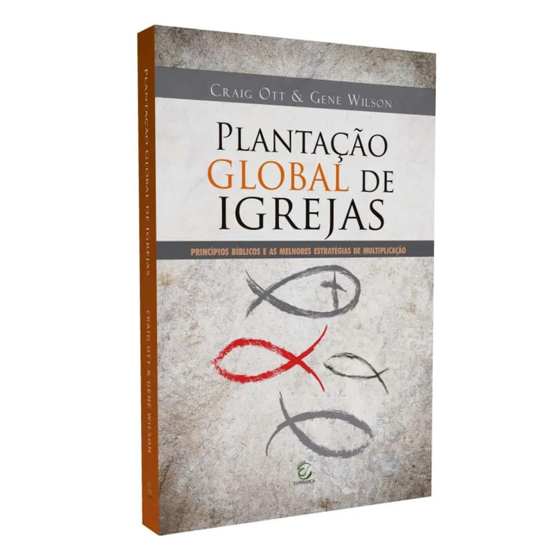 Plantação Global de Igrejas |  Craig Ott e Gene Wilson