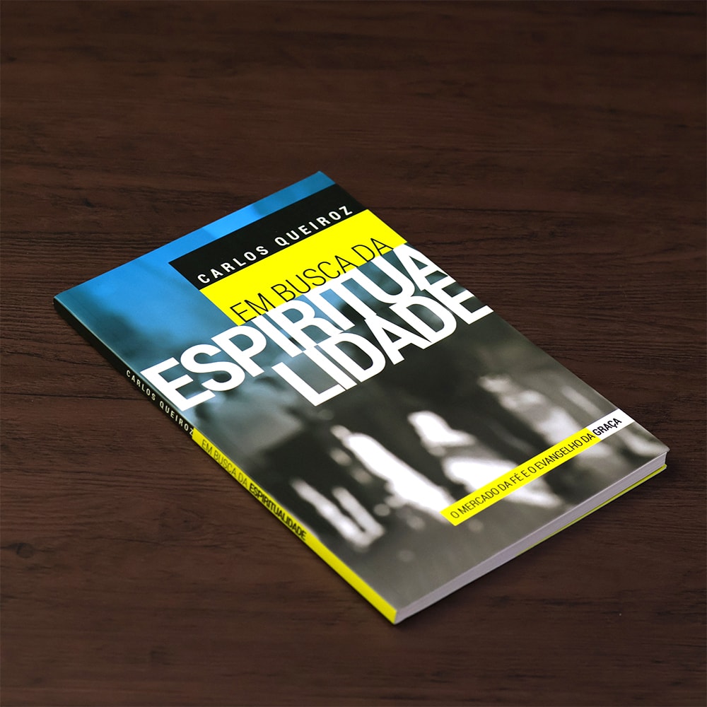 Em Busca da Espiritualidade | Carlos Queiroz