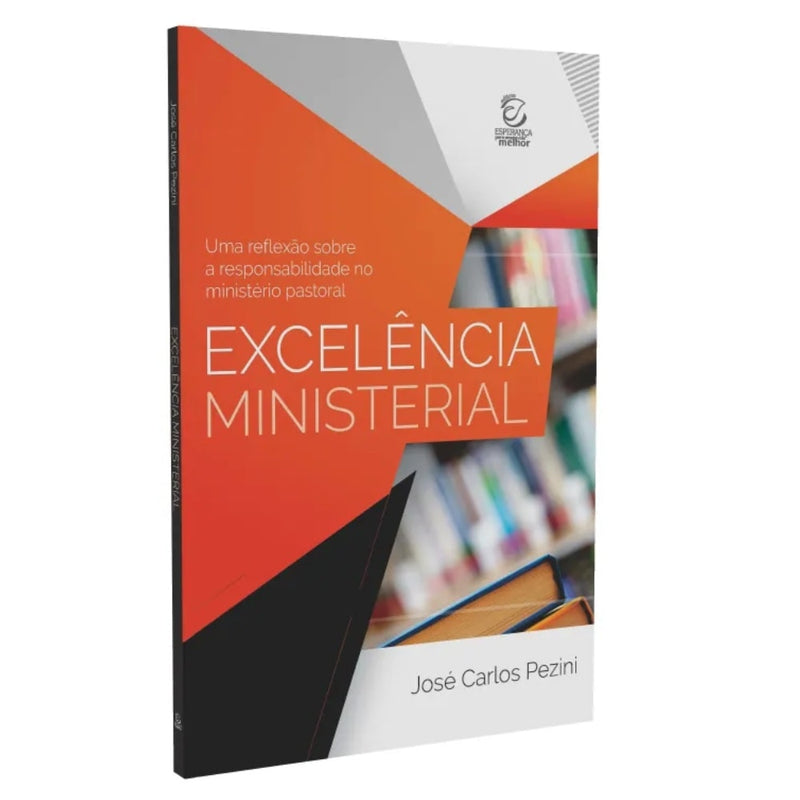 Excelência Ministerial |  José Carlos Pezini