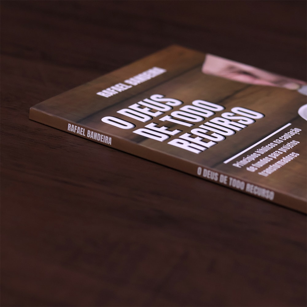 O Deus de Todo Recurso |  Rafael Bandeira