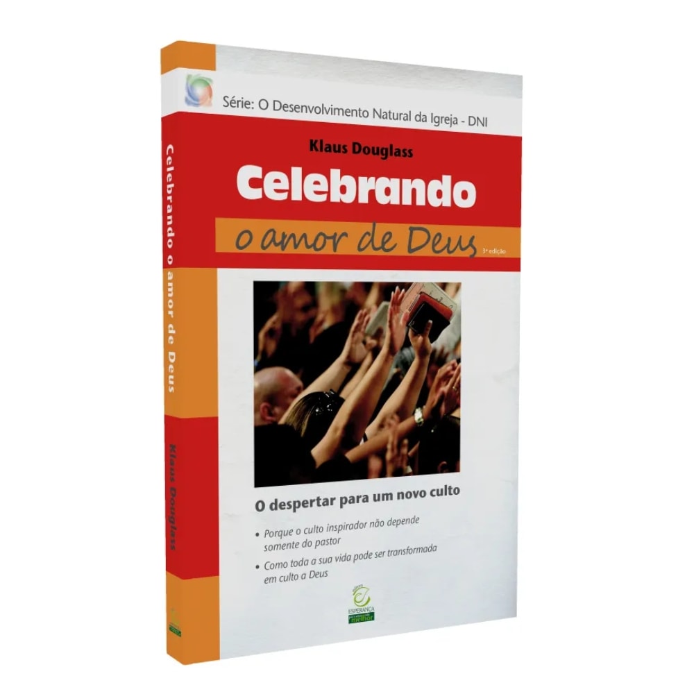 Livro de capa dura, "Celebrando o Amor de Deus" de Klaus Douglass, com capa vermelha e foto de pessoas em culto. — Plenitude