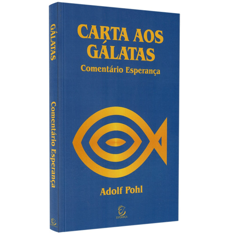 Comentário Carta Aos Gálatas  | Adolf Pohl