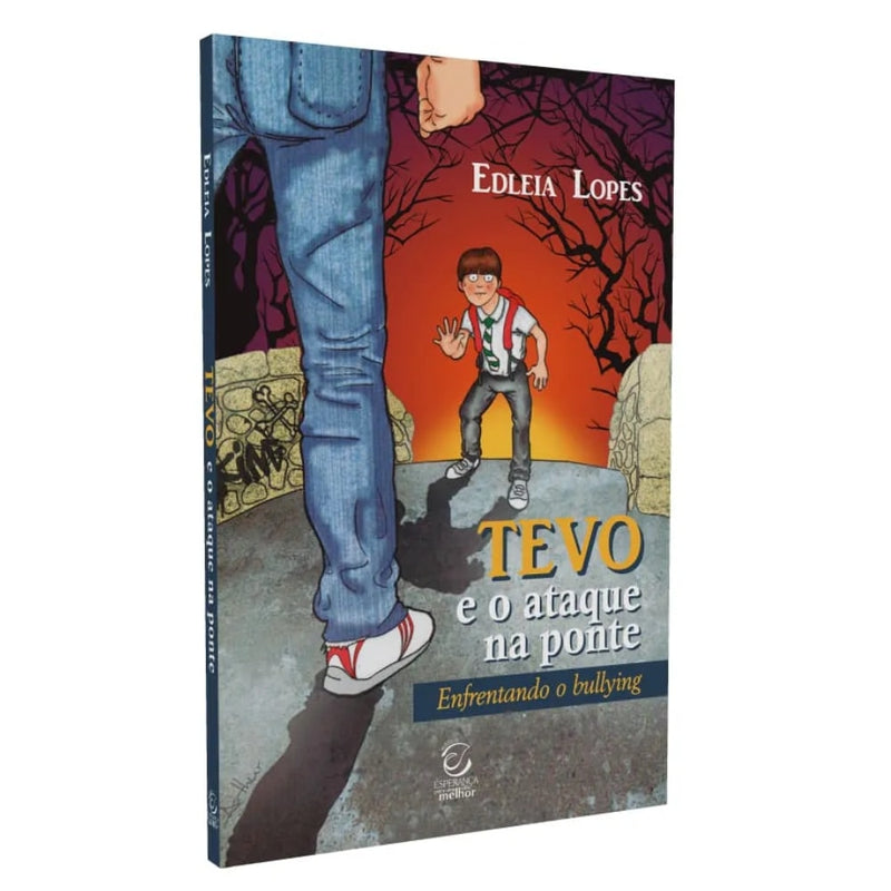 Tevo e o Ataque na Ponte  | Edleia Lopes