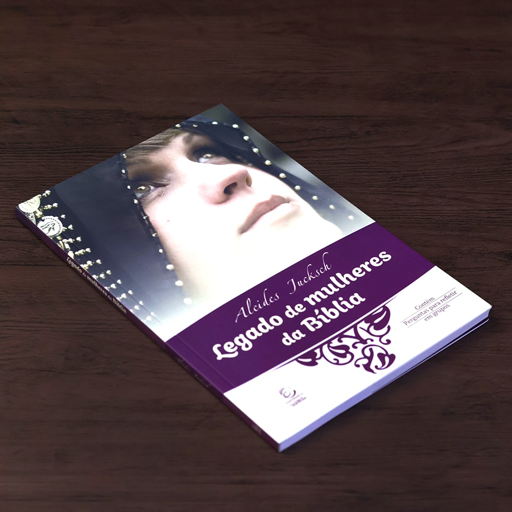 Legado de Mulheres da Bíblia |  Alcides Jucksch