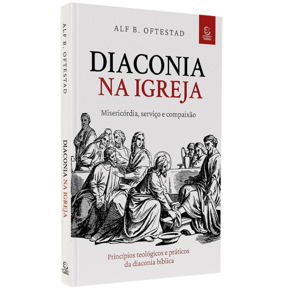 Diaconia na Igreja |  Alf B. Oftestad