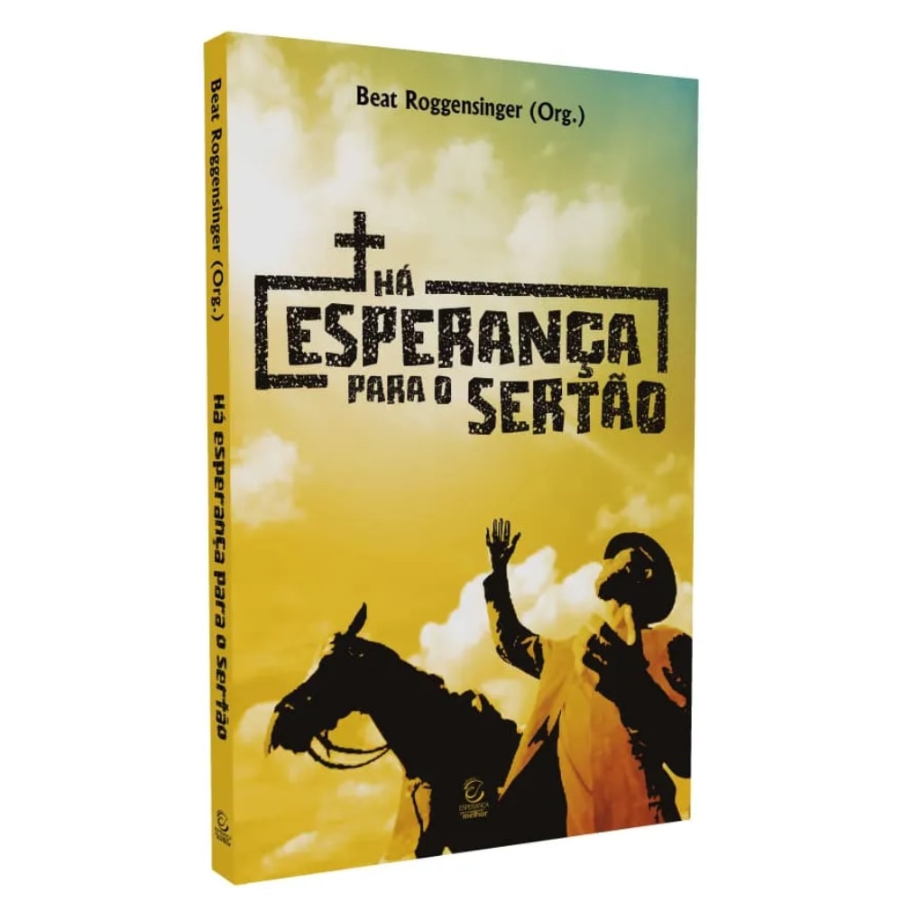 Há Esperança para o Sertão |  Beat Roggensinger