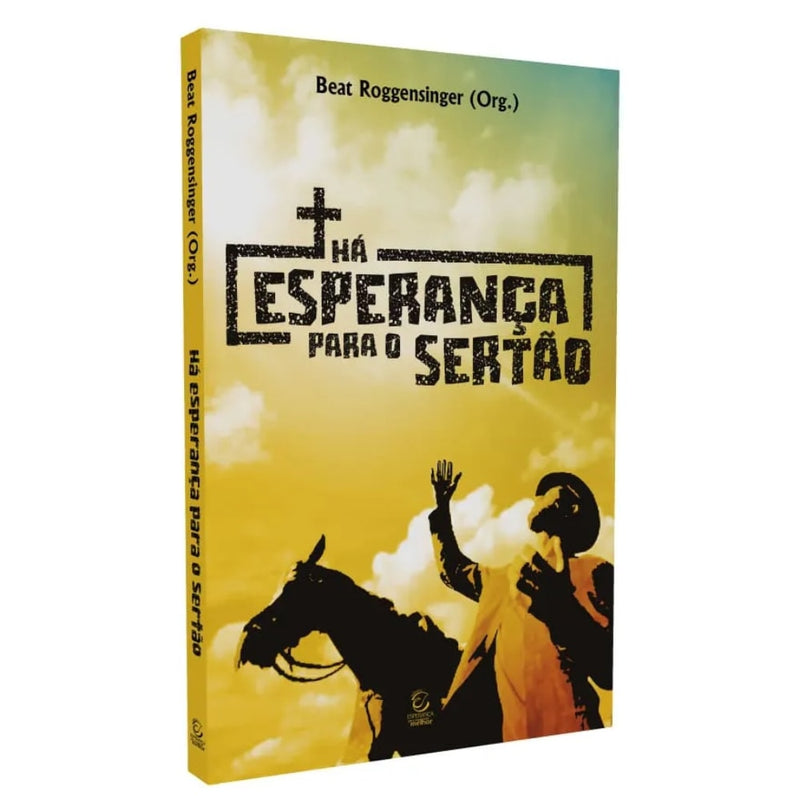 Há Esperança para o Sertão |  Beat Roggensinger