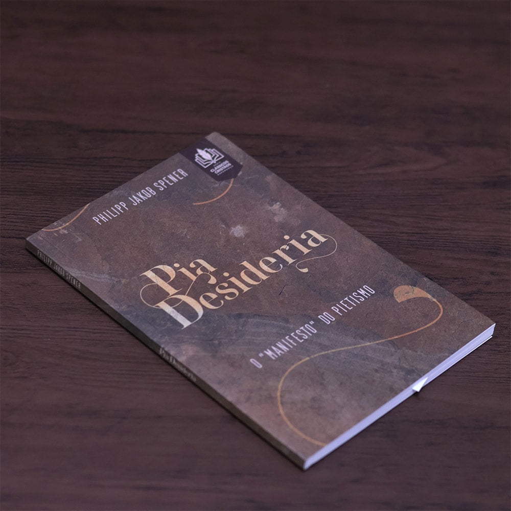 Pia Desideria |  Philipp Jakob Spener