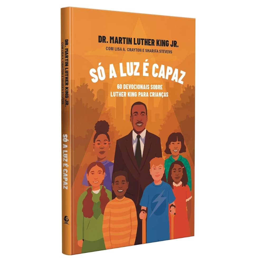 Só a Luz é Capaz | Martin Luther King Jr.