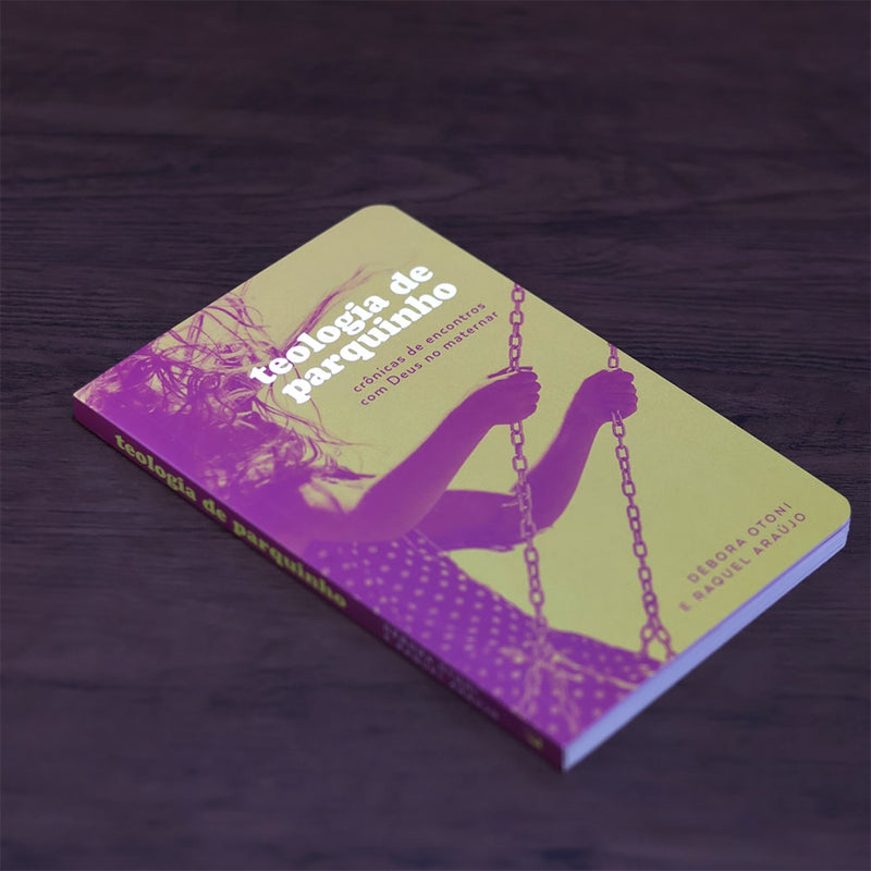 Teologia de Parquinho | Debora Otoni