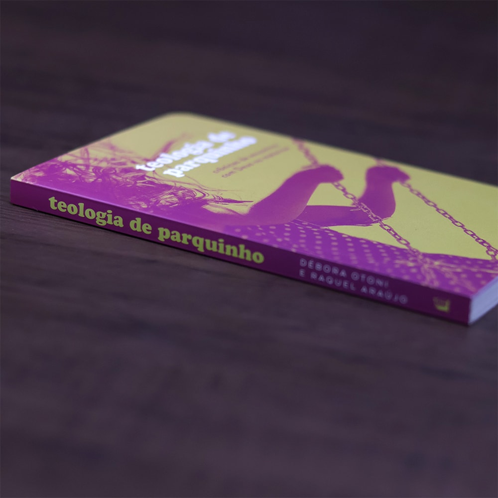 Teologia de Parquinho | Debora Otoni