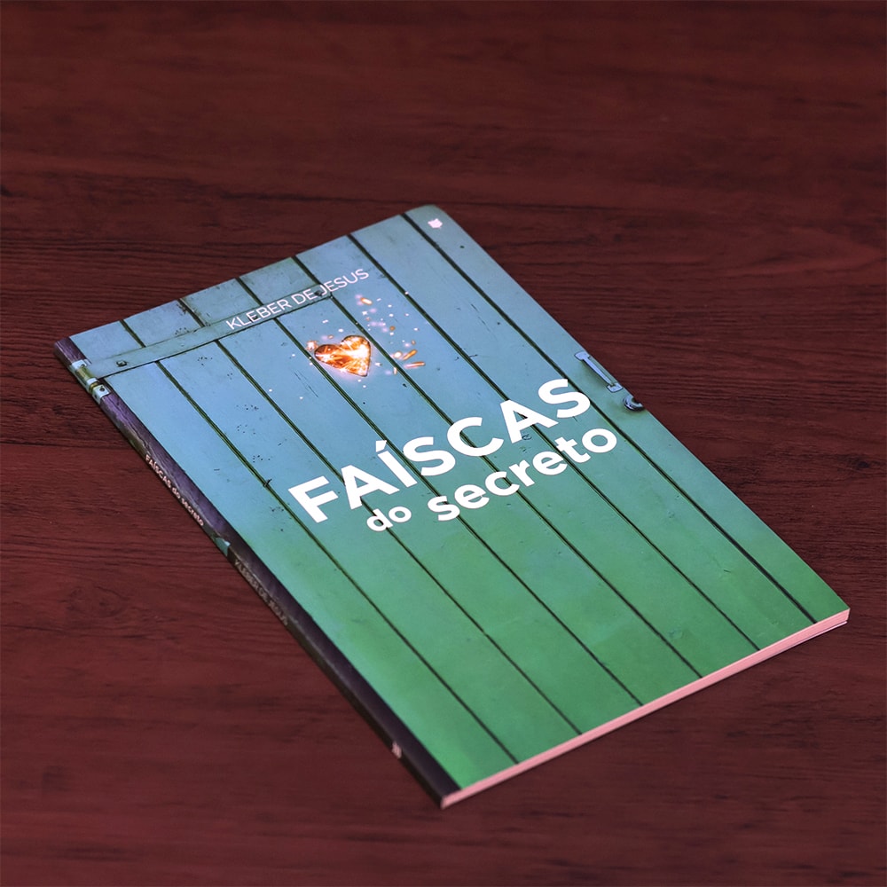 Faíscas Do Secreto |  Kleber De Jesus